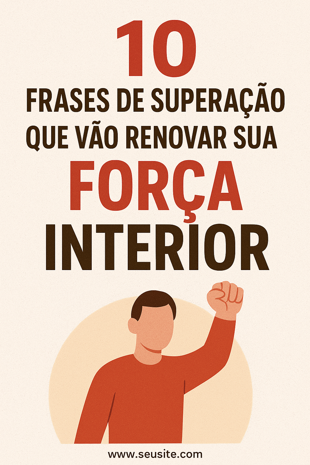 Frases de Superação: 10 Mensagens para Renovar Sua Força Interior